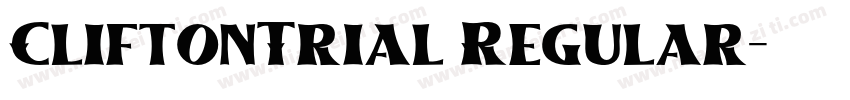 CliftonTrial Regular字体转换